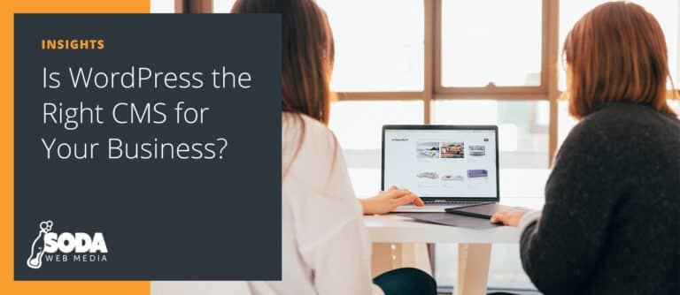 Is WordPress the right CMS for your business