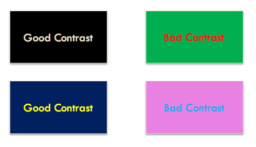 Showing the difference between good and bad contrast. Tan on black & Yellow on Dark Blue is a good choice while Red on Green and Light Blue on Pink is a bad choice.