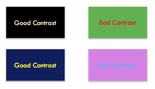 Showing the difference between good and bad contrast. Tan on black & Yellow on Dark Blue is a good choice while Red on Green and Light Blue on Pink is a bad choice.